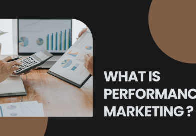 What is meant by Performance Marketing?